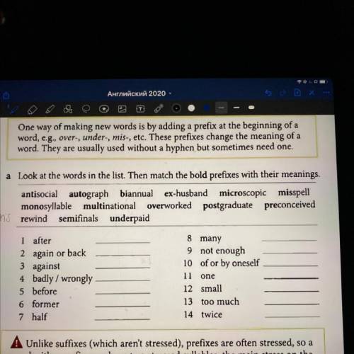 Look at the words in the list. Then match the bold prefixes with their meanings. antisocial autograp