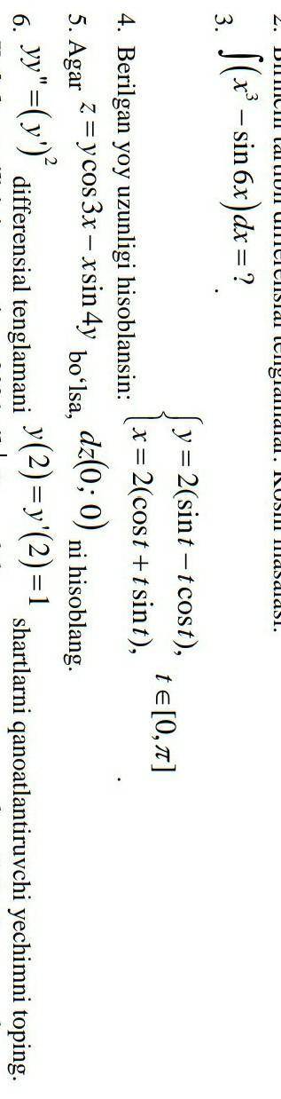 4.Вычислить длину заданной дуги:5.Если z=ycos3x-sin4y, вычислить dz(0;0)6.yy=(y')^2 Дифференциальны