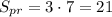 S_{pr}=3\cdot 7=21