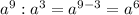 a^9:a^3=a^{9-3}=a^6