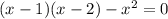 (x-1)(x-2)-x^{2} =0