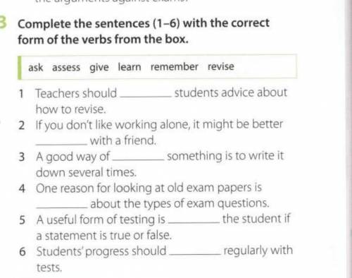 Complete the sentences(1-6) with the correct form of the verbs from the box​