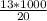 \frac{13*1000}{20}