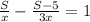 \frac{S}{x} - \frac{S - 5}{3x} = 1