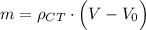 m = \rho_{CT}\cdot \Big (V-V_0\Big )