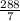 \frac{288}{7}