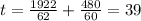 t=\frac{1922}{62} + \frac{480}{60} = 39