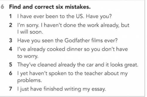 Найдите 6 ошибок.Find and correct six mistakes.