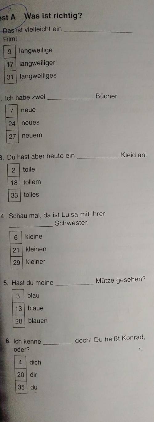 іть іть 7.Schau mal,da sind Frau und Herr Berger.Ich finde sehr nett!a) michb)siec)dich8.Ich brauche