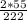 \frac{2*55 }{222 }