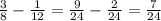 \frac{3}{8} -\frac{1}{12} =\frac{9}{24} -\frac{2}{24} =\frac{7}{24}