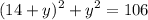 \displaystyle (14+y)^{2}+y^{2}=106