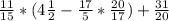 \frac{11}{15} *(4\frac{1}{2}-\frac{17}{5}*\frac{20}{17})+\frac{31}{20}