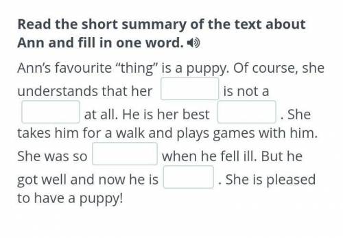 Free-time activities Read the short summary of the text about Ann and fill in one word. Ann’s favour