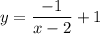 \displaystyle y= \frac{-1}{x-2}+1