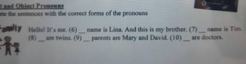 y Hello! It's me. (6) (8)_ are twins. (9) name is Lina. And this is my brother. (7)_name is Tim. par