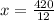 x = \frac{420}{12}