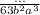 \frac{...}{63b^{2}a^{3} }