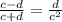 \frac{c - d}{c + d} = \frac{d}{ {c}^{2} }