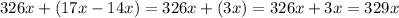 326x + (17x - 14x) = 326x + (3x) = 326x + 3 x = 329x