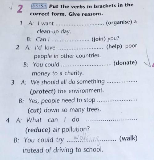 Put the verbs Put the verbs in brackets in the correct form. give reasons.