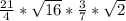 \frac{21}{4}*\sqrt{16}*\frac{3}{7}*\sqrt{2}