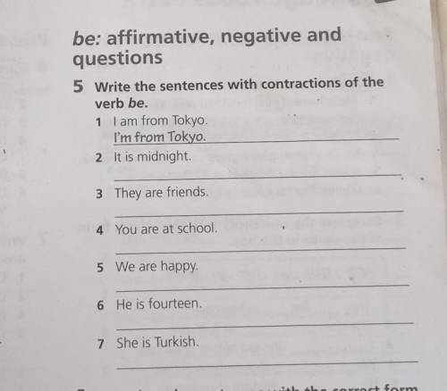 UNIT be: affirmative, negative and 1 questions 5 Write the sentences with contractions of the verb b