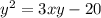 y^2=3xy-20