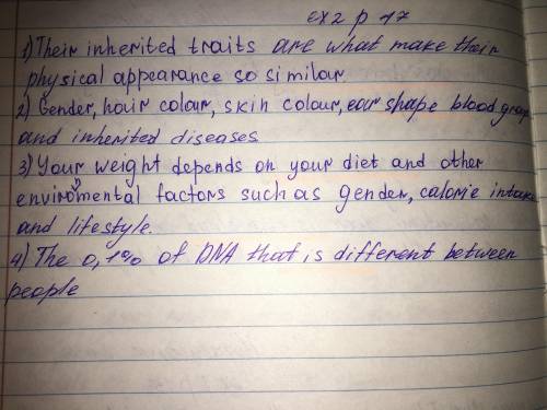 2 10.4.2 Read the text again and answer the questions. 1 Why do siblings often resemble one another?