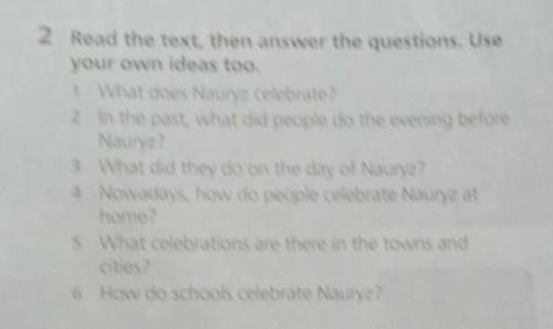 Read the text, then answer the questions. Use your own ideas too