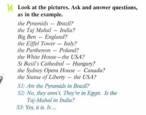 Look at the pictures ask and answer questions as in example