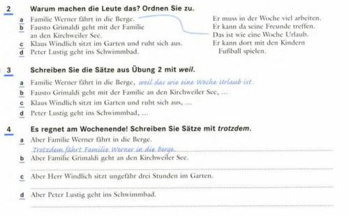 Übung 2. Warum machen die Leute das? Ordnen Sie zu Übung 3. Schreiben Sie die Sätze aus Übung 2 mit