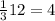 \frac{1}{3}12=4