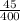 \frac{45}{400}