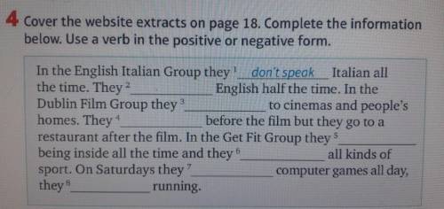 Cover the website extracts on page 18. Complete the information below. Use a verb in the positive or