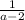 \frac{1}{a - 2}