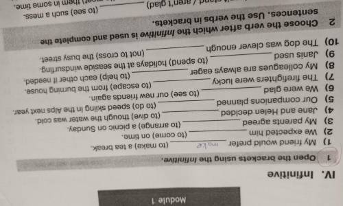 IV. Infinitive Open the brackets using the Infinitive 1) My friend would prefer (to make) a tea brea