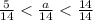 \frac{5}{14}