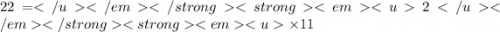 22 = 2 \times 11
