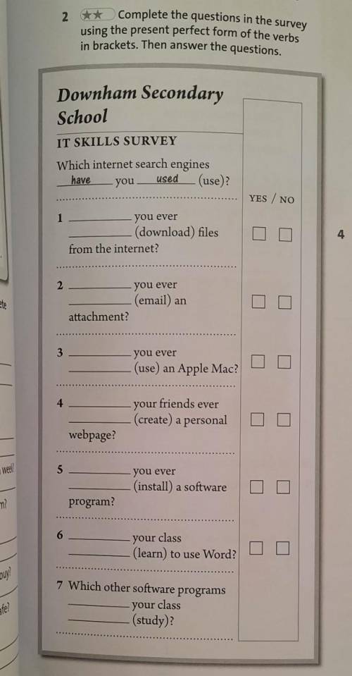 2 ** Complete the questions in the survey using the present perfect form of the verbs in brackets. T