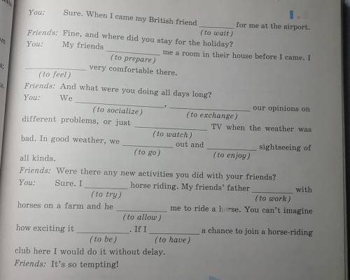 3. Представьте что вы навестили вашего друга по переписке в Велекобритании летом и ваши друзья хотят