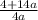 \frac{4+14a}{4a}