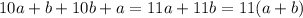 10a+b+10b+a=11a+11b=11(a+b)