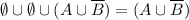 \emptyset \cup \emptyset\cup (A \cup \overline{B} )=(A \cup \overline{B} )