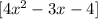 [4 {x}^{2} - 3x - 4]