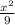 \frac{x^{2} }{9}