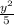 \frac{y^{2} }{5}