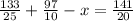 \frac{133}{25} +\frac{97}{10}-x =\frac{141}{20}