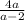 \frac{4a}{a-2}