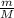 \frac{m}{M\\}